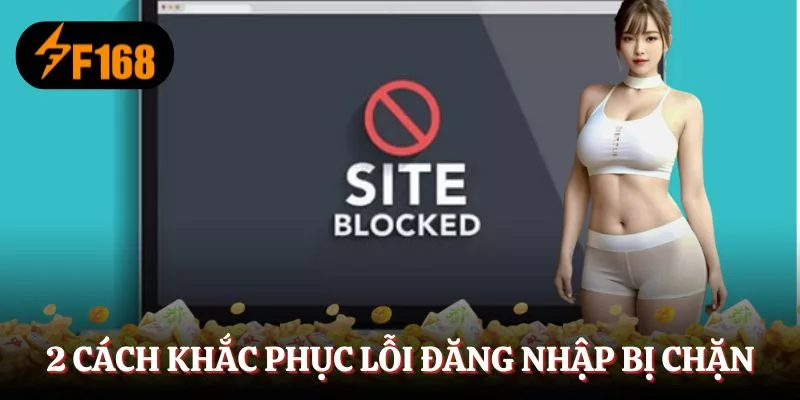 2-cach-khac-phuc-loi-dang-nhap-bi-chan