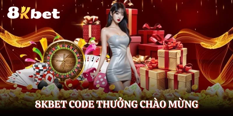 8kbet-code-thuong-chao-mung