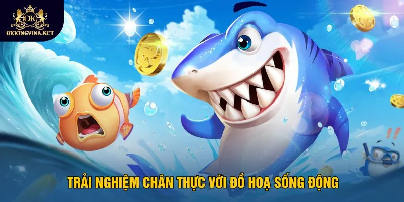 trai-nghiem-chan-thuc-voi-do-hoa-song-dong